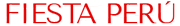 Fiesta Perú